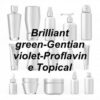 Brilliant green-Gentian violet-Proflavine Topical Image